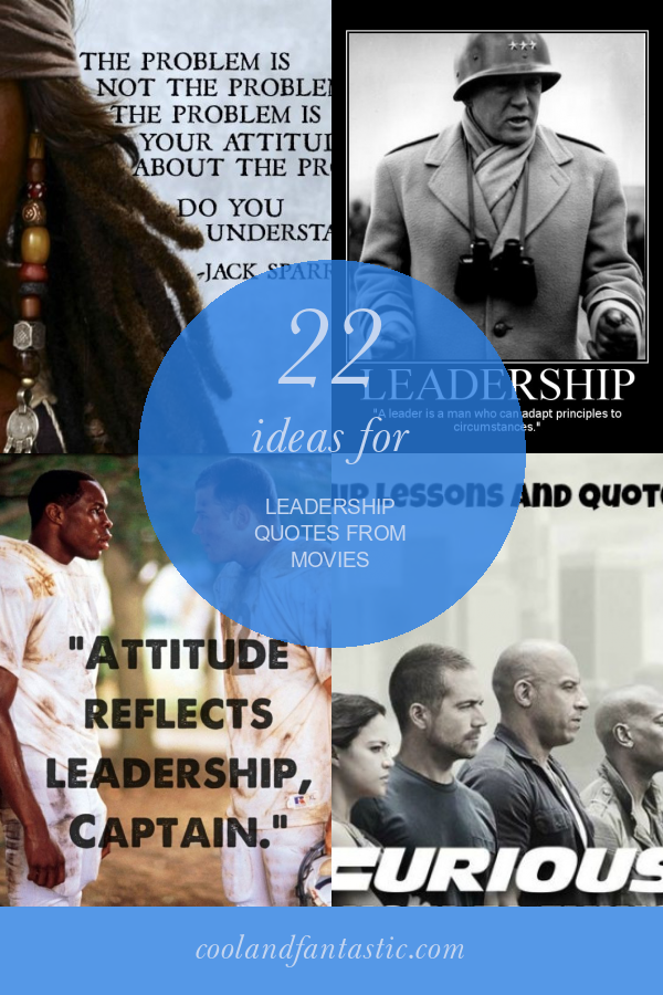 22-ideas-for-leadership-quotes-from-movies-home-family-style-and